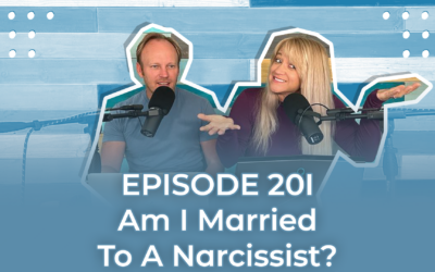 FMP 201: Am I Married To A Narcissist?